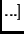 $...]$