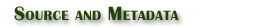 Source and Metadata